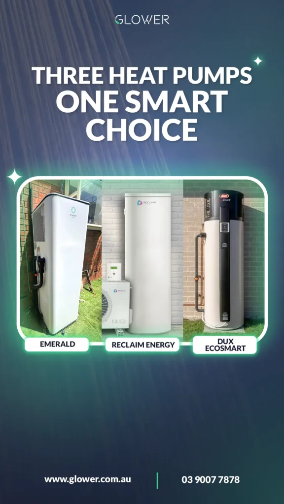 Emerald, Reclaim Energy, and Dux Ecosmart heat pump water systems for Victorian homes.
